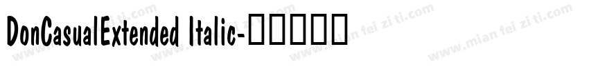 DonCasualExtended Italic字体转换